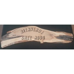 Bienvenue chez Nous dans bois massif (Cade)