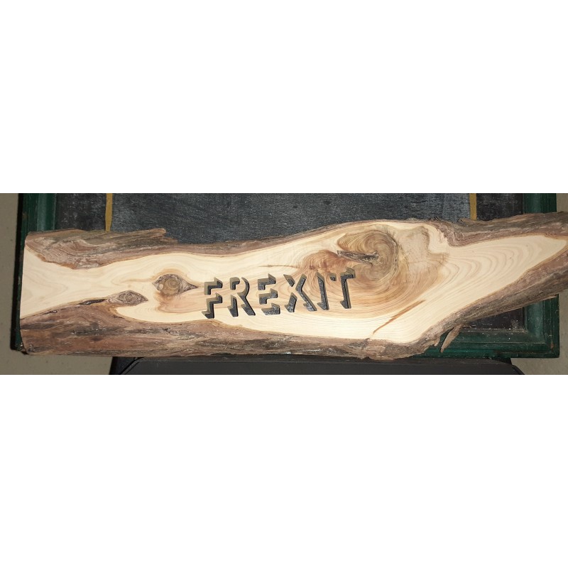 Pancarte Frexit en bois massif